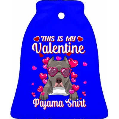 This Is My Valentine Pajama Gift Pitbull Lovers Cute Gift Ceramic Bell Ornament