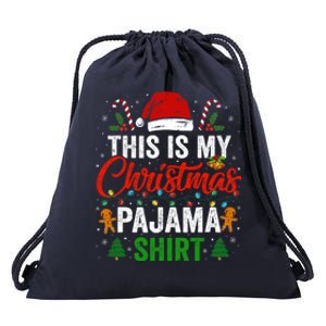 This Is My Christmas Pajama Funny Xmas PJs Drawstring Bag