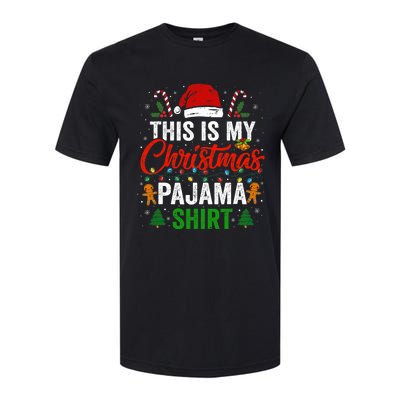 This Is My Christmas Pajama Funny Xmas PJs Softstyle CVC T-Shirt