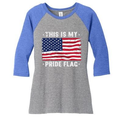 This Is My Pride Flag America Anti Lgbtq Patriot Women's Tri-Blend 3/4-Sleeve Raglan Shirt