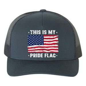 This Is My Pride Flag America Anti Lgbtq Patriot Yupoong Adult 5-Panel Trucker Hat