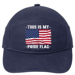 This Is My Pride Flag America Anti Lgbtq Patriot 7-Panel Snapback Hat