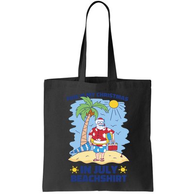 This Is My Christmas In July Beachshirt Santa Bag