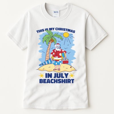 This Is My Christmas In July Beachshirt Santa Tall T-Shirt
