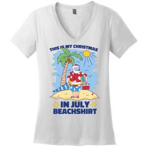 This Is My Christmas In July Beachshirt Santa Women's V-Neck T-Shirt