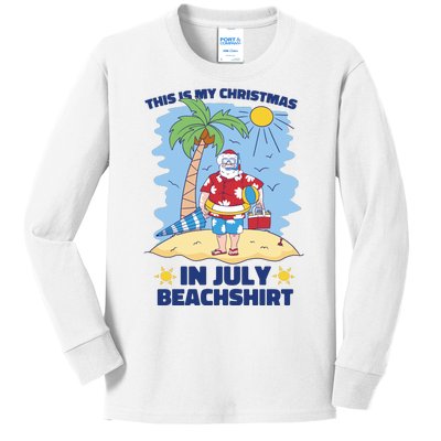 This Is My Christmas In July Beachshirt Santa Kids Long Sleeve Shirt