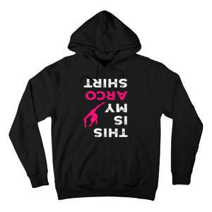 This Is My Acro  Gymnastics Gymnast Acrobatics Sport Tall Hoodie