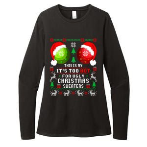 This Is My ItS Too Hot For Ugly Christmas Sweaters Pajamas Womens CVC Long Sleeve Shirt