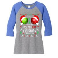 This Is My ItS Too Hot For Ugly Christmas Sweaters Pajamas Women's Tri-Blend 3/4-Sleeve Raglan Shirt