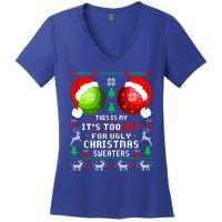 This Is My ItS Too Hot For Ugly Christmas Sweaters Pajamas Women's V-Neck T-Shirt