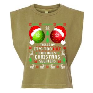 This Is My ItS Too Hot For Ugly Christmas Sweaters Pajamas Garment-Dyed Women's Muscle Tee