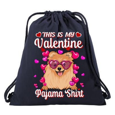 This Is My Valentine Pajama Gift Pomeranian Lovers Gift Drawstring Bag