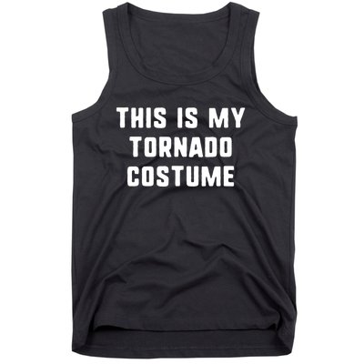 This Is My Tornado Halloween Costume Lazy Easy Last Minute Tank Top