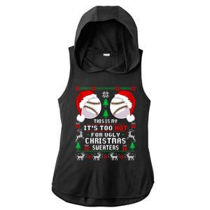 This Is My ItS Too Hot For Ugly Christmas Sweaters Baseball Ladies PosiCharge Tri-Blend Wicking Draft Hoodie Tank