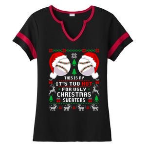 This Is My ItS Too Hot For Ugly Christmas Sweaters Baseball Ladies Halftime Notch Neck Tee