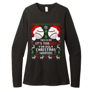 This Is My ItS Too Hot For Ugly Christmas Sweaters Baseball Womens CVC Long Sleeve Shirt