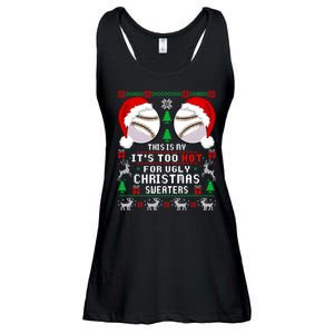 This Is My ItS Too Hot For Ugly Christmas Sweaters Baseball Ladies Essential Flowy Tank