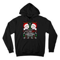 This Is My ItS Too Hot For Ugly Christmas Sweaters Baseball Tall Hoodie