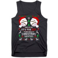 This Is My ItS Too Hot For Ugly Christmas Sweaters Baseball Tank Top