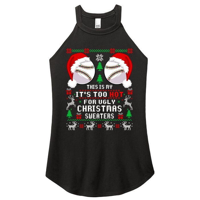 This Is My ItS Too Hot For Ugly Christmas Sweaters Baseball Women's Perfect Tri Rocker Tank