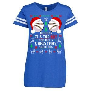 This Is My ItS Too Hot For Ugly Christmas Sweaters Baseball Enza Ladies Jersey Football T-Shirt