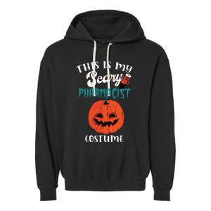 This Is My Scary Pharmacist Costume Funny Halloween Vneck Garment-Dyed Fleece Hoodie