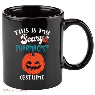 This Is My Scary Pharmacist Costume Funny Halloween Vneck 11oz C Handle Ceramic Mug