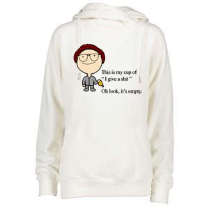 This Is My Cup Of I Give A Shit Oh Look It's Empty Womens Funnel Neck Pullover Hood