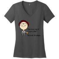 This Is My Cup Of I Give A Shit Oh Look It's Empty Women's V-Neck T-Shirt