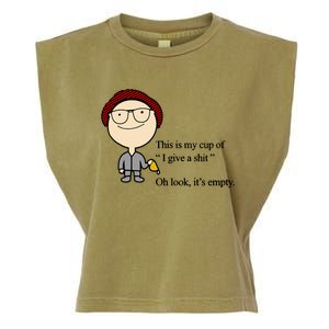 This Is My Cup Of I Give A Shit Oh Look It's Empty Garment-Dyed Women's Muscle Tee