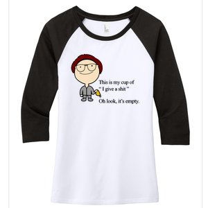 This Is My Cup Of I Give A Shit Oh Look It's Empty Women's Tri-Blend 3/4-Sleeve Raglan Shirt