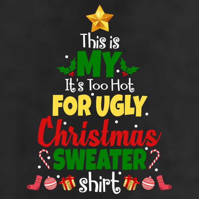 This Is My It's Too Hot For Ugly Christmas Sweater Shirt Festive Adult Drive Performance Visor