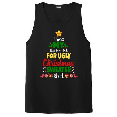 This Is My It's Too Hot For Ugly Christmas Sweater Shirt Festive PosiCharge Competitor Tank