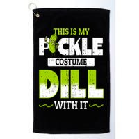 This Is My Pickle Costume Dill With It Pickles Funny Gift Golf Towel