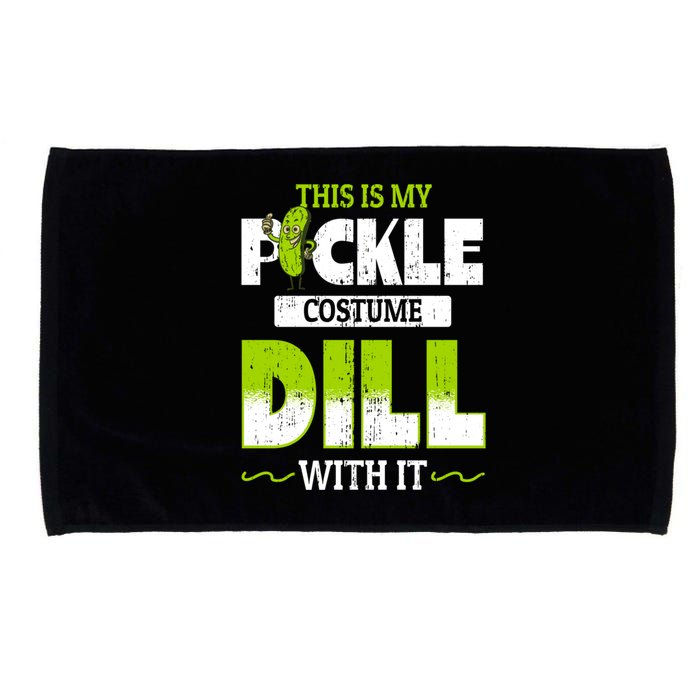 This Is My Pickle Costume Dill With It Pickles Funny Gift Microfiber Hand Towel