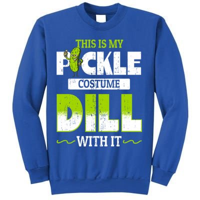 This Is My Pickle Costume Dill With It Pickles Funny Gift Sweatshirt