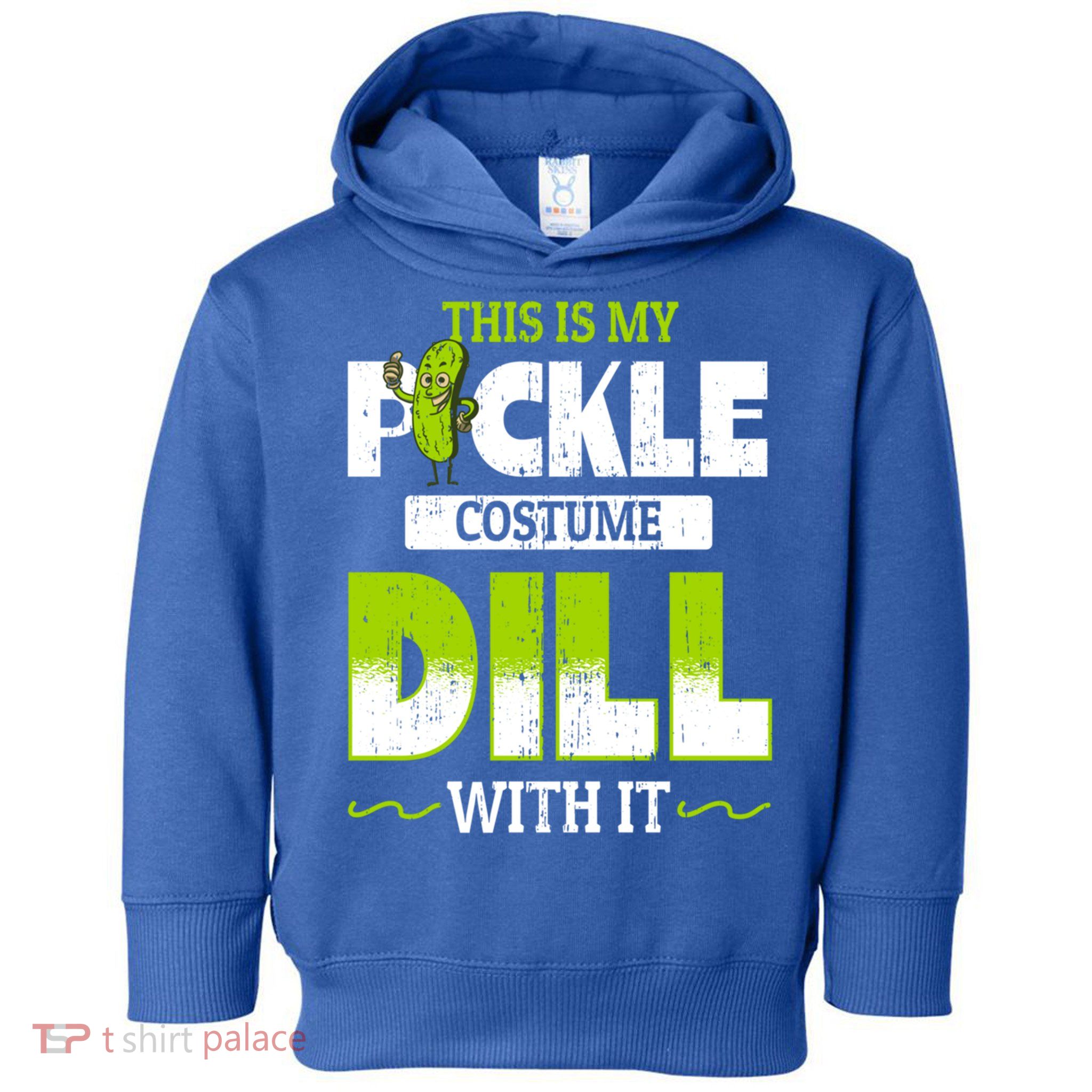 This Is My Pickle Costume Dill With It Pickles Funny Gift Toddler Hoodie