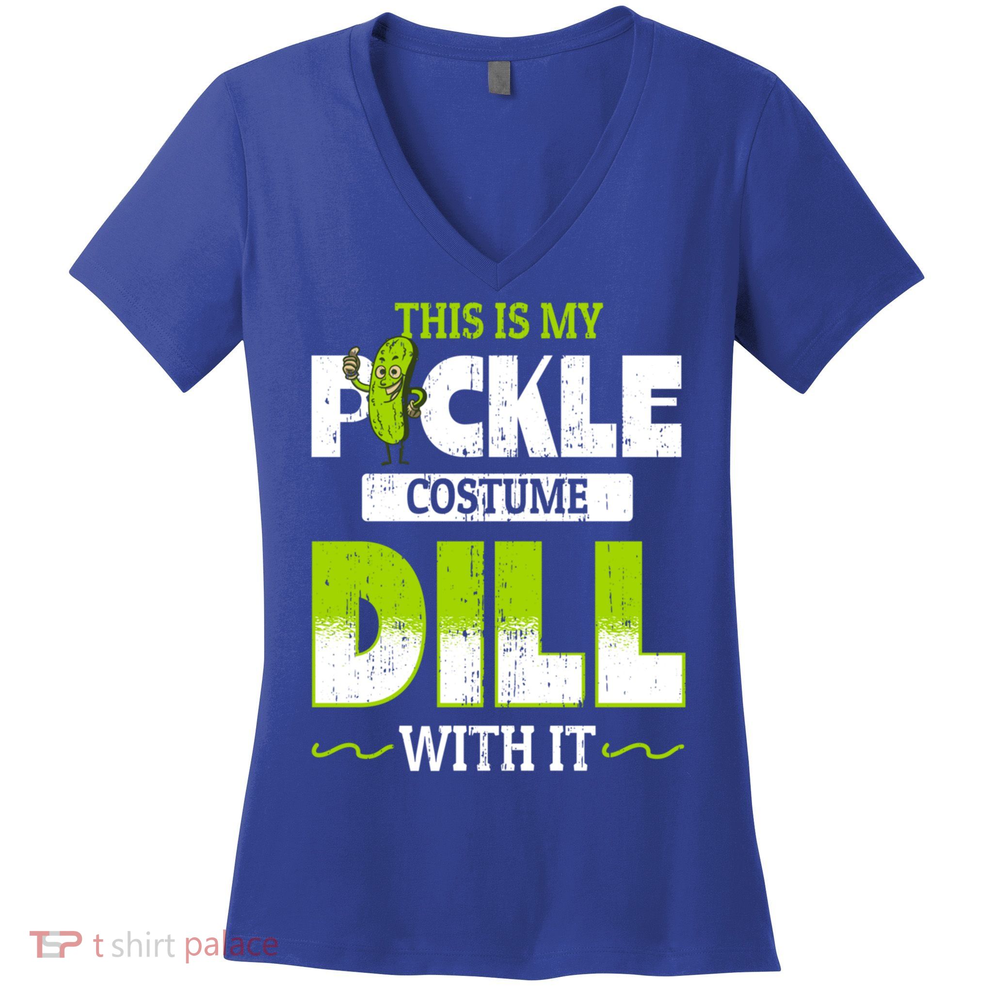 This Is My Pickle Costume Dill With It Pickles Funny Gift Women's V-Neck T-Shirt