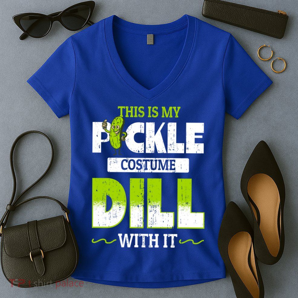 This Is My Pickle Costume Dill With It Pickles Funny Gift Women's V-Neck T-Shirt