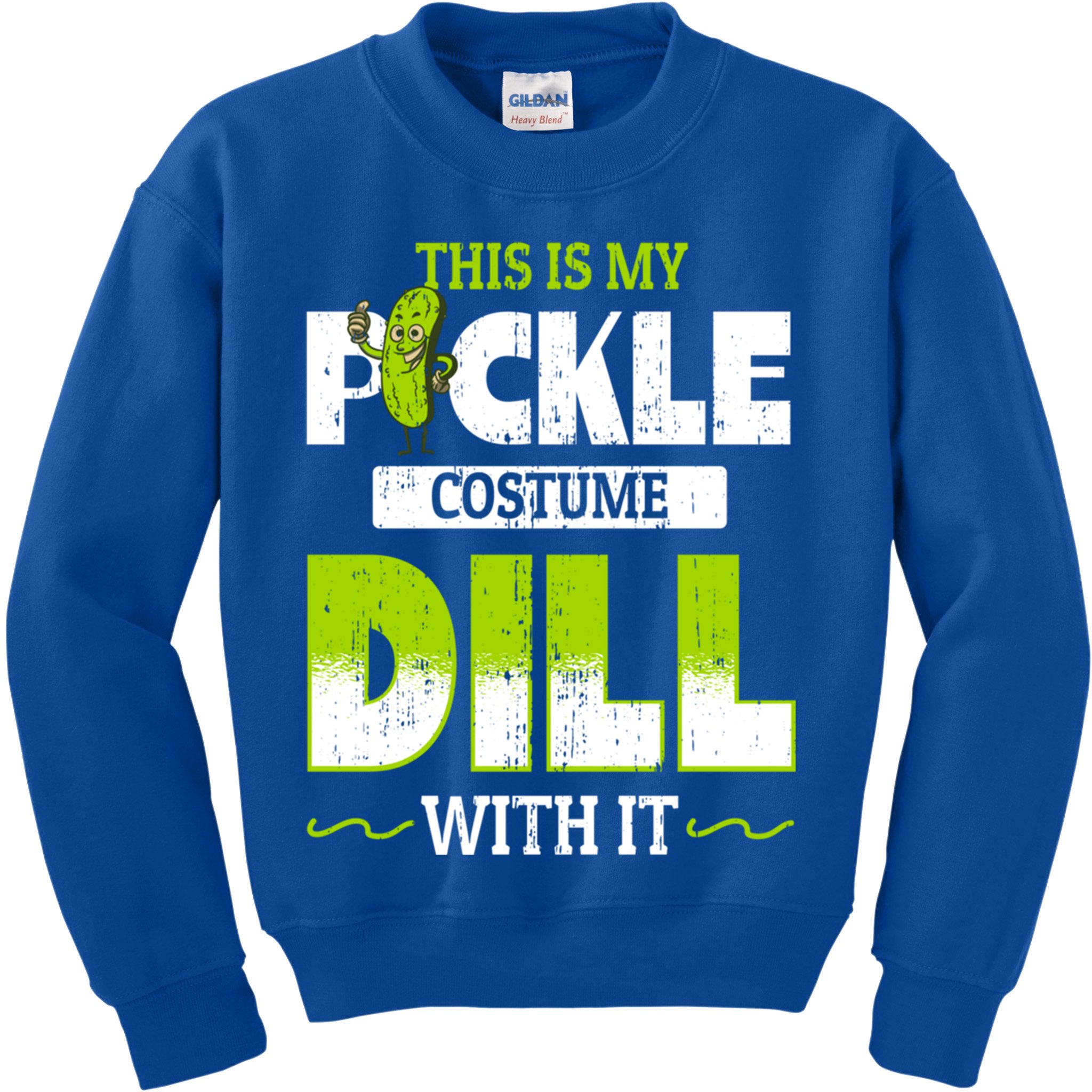 This Is My Pickle Costume Dill With It Pickles Funny Gift Kids Sweatshirt