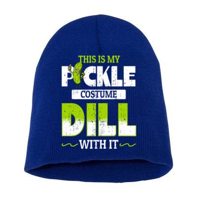 This Is My Pickle Costume Dill With It Pickles Funny Gift Short Acrylic Beanie