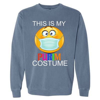 This Is My Purim Costume Funny Jewish Face Mask Gift Garment-Dyed Sweatshirt