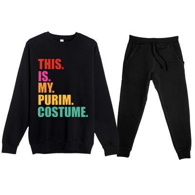 This Is My Purim Costume Funny Jewish Premium Crewneck Sweatsuit Set