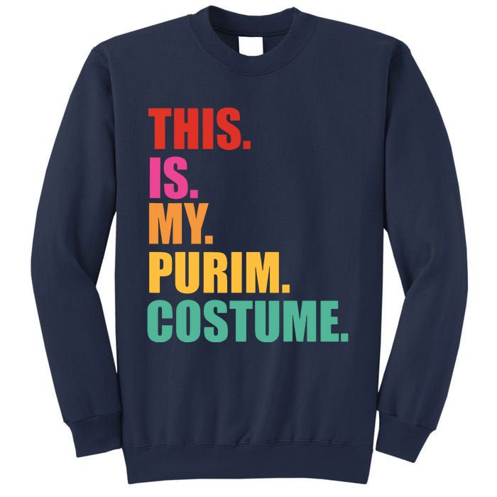 This Is My Purim Costume Funny Jewish Sweatshirt