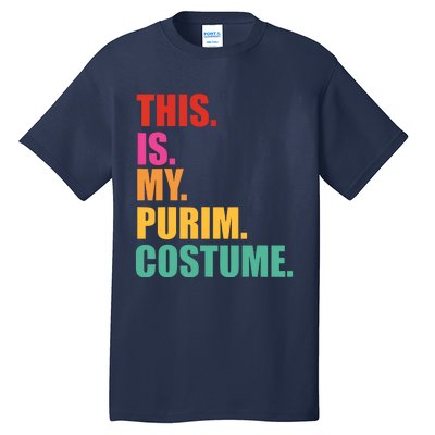 This Is My Purim Costume Funny Jewish Tall T-Shirt