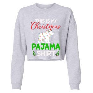 This Is My Polar Bear Christmas Pajamas Polar Bear Xmas Gift Cropped Pullover Crew