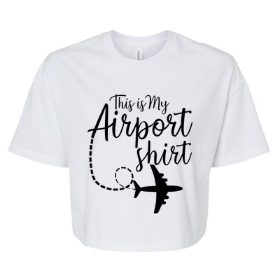 This Is My Airport Airplane Mode Traveling Vacation Gift Bella+Canvas Jersey Crop Tee