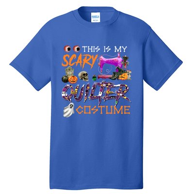 This Is My Scary Quilter Costume Halloween Gift Tall T-Shirt