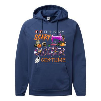 This Is My Scary Quilter Costume Halloween Gift Performance Fleece Hoodie