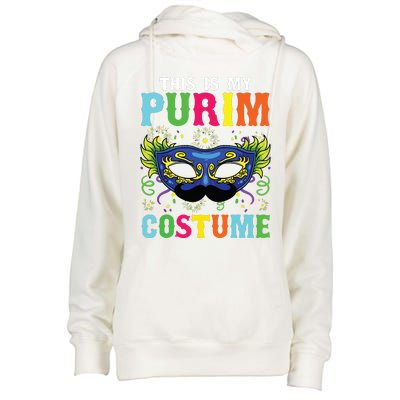 This Is My Purim Costume I Jewish Happy Purim Womens Funnel Neck Pullover Hood